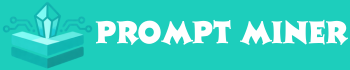 Prompt Miner